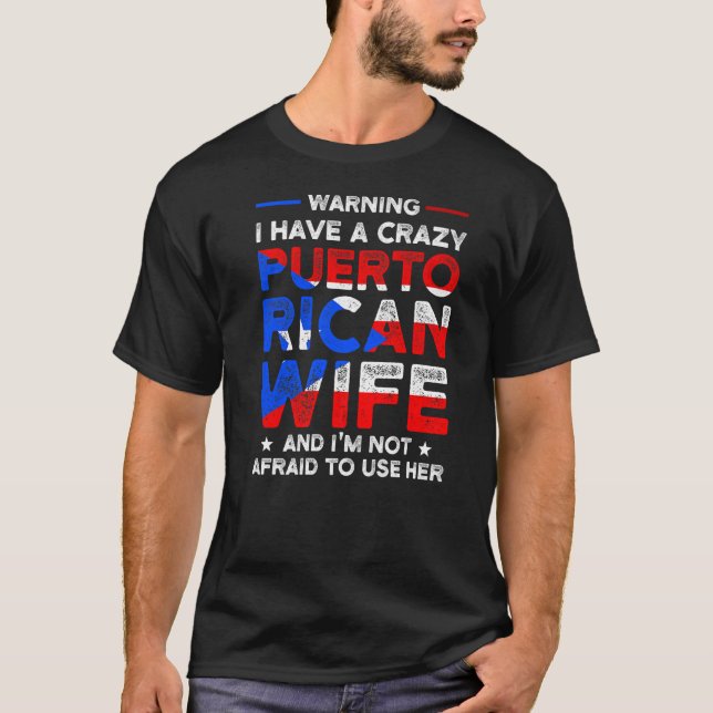 Camiseta warning I have Puerto rican wife Puerto rican flag (Frente)