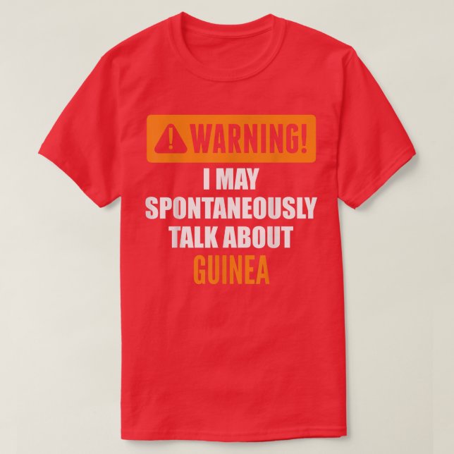 Camiseta Warning I May Spontaneously Talk About Guinea  (Frente do Design)