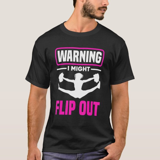 Camiseta Warning I Might Flip Out   Cheerleading Cheerleade (Frente)