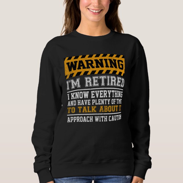 Camiseta Warning I'm Retired I Know Everything - Retirement (Frente)