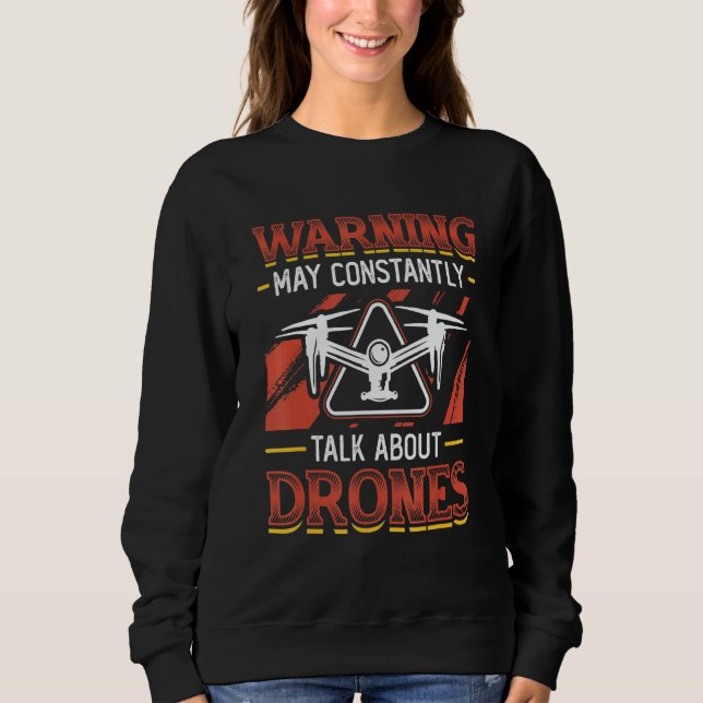 Camiseta Warning May Constantly Talk About Drones Pilot Dro (Frente)