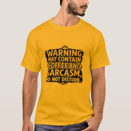Camiseta Warning May Contain Coffee & Sarcasm Sweetshirt - 