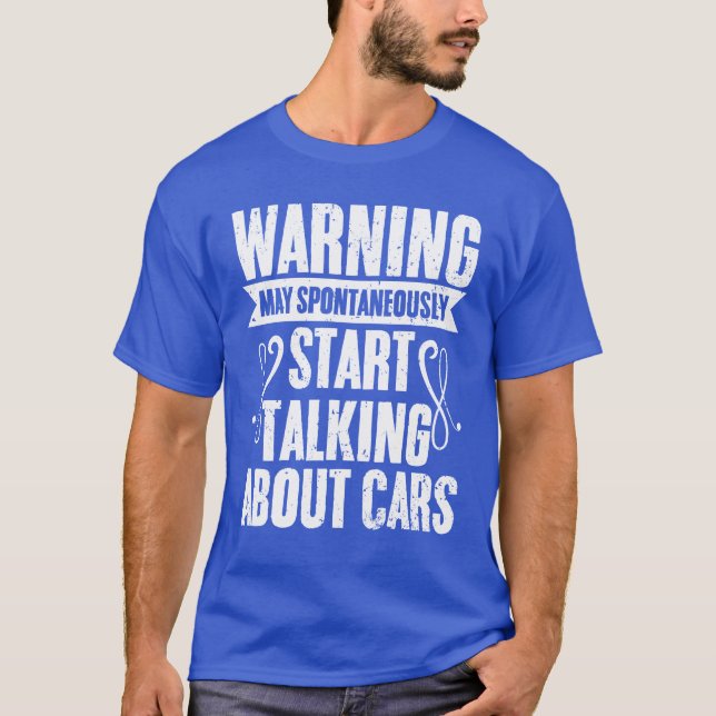 Camiseta Warning May Spontaneously Startalking Funny Car fr (Frente)