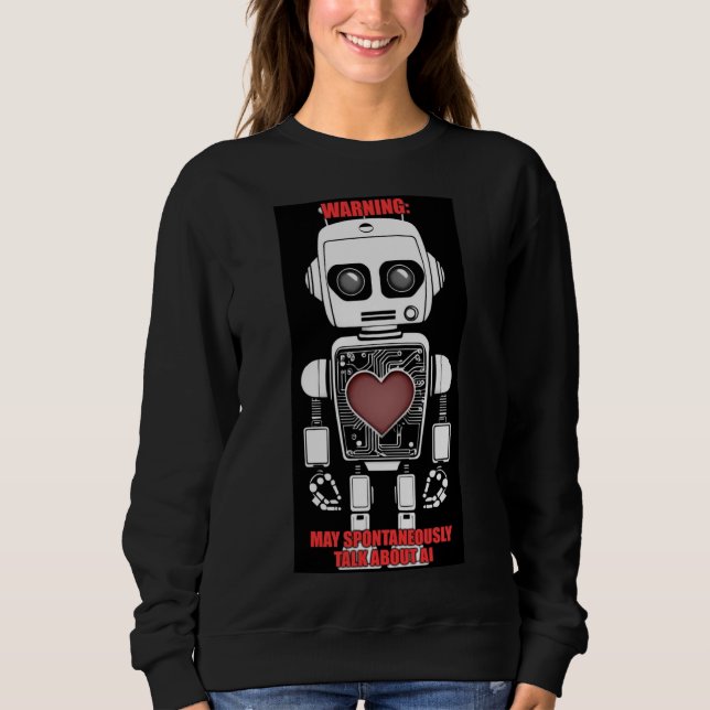 Camiseta Warning: May Talk About AI Black Sweatshirt (Frente)