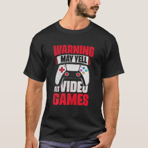 Camiseta Warning May Yell At Video Games Gamer Gaming