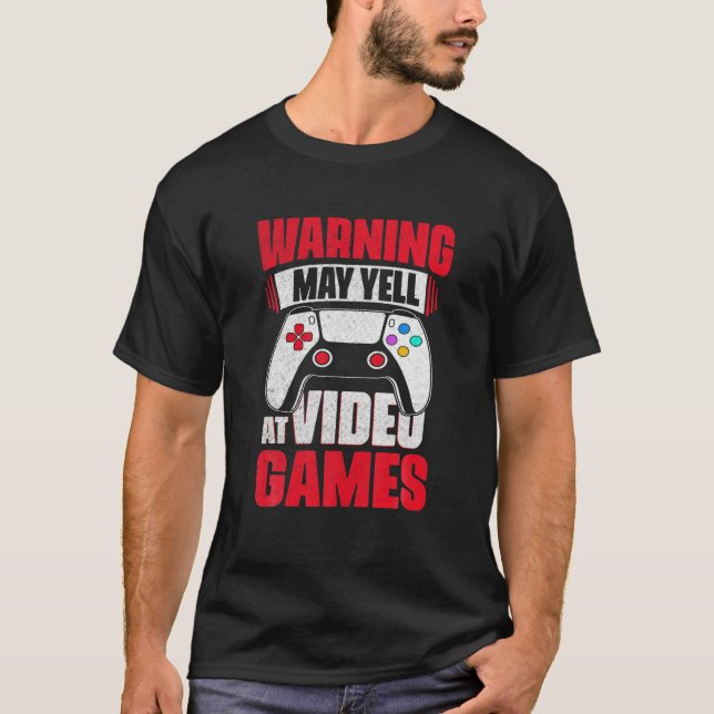 Camiseta Warning May Yell At Video Games Gamer Gaming (Frente)