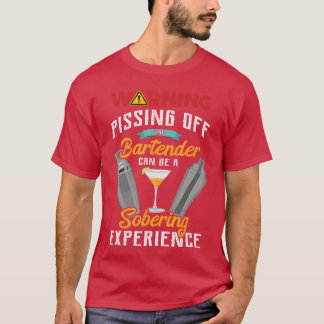 Camiseta Warning Pissing Offhe Bartender Funny Sarcastic Ba