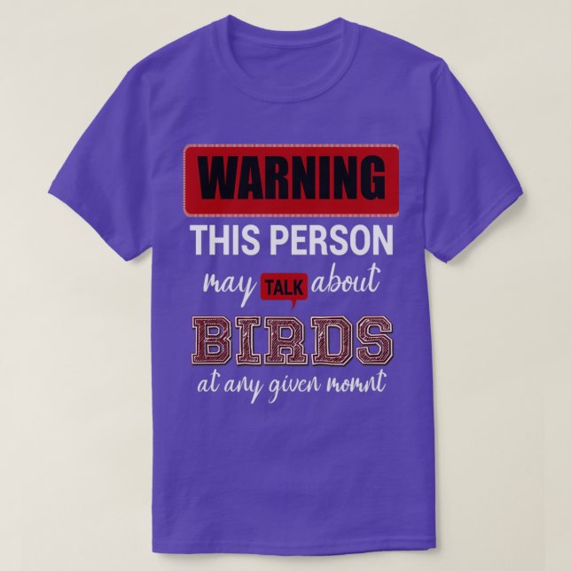 Camiseta warning this person may talk about birds at ani gi (Frente do Design)