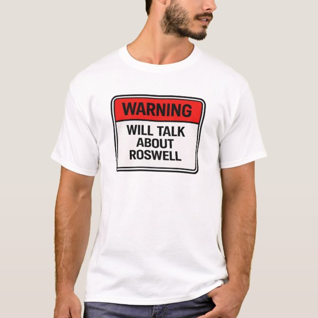 Camiseta Warning: Will Talk About Roswell (Frente)