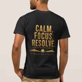 Camiseta Warrior’s Path Calm Focus Resolve