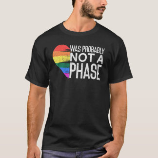 Camiseta Was Probably Not A Phase Gay LGBT Pride Month  Pri