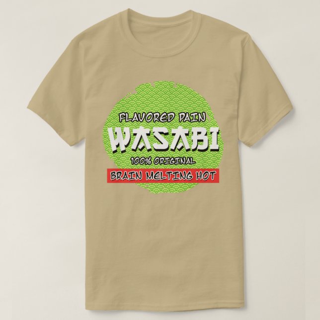Camiseta Wasabi Flavoring Pain Sharp Sushi Sharp Eater Japã (Frente do Design)