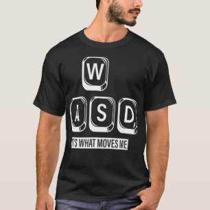 Camiseta Wasd, é o que me move