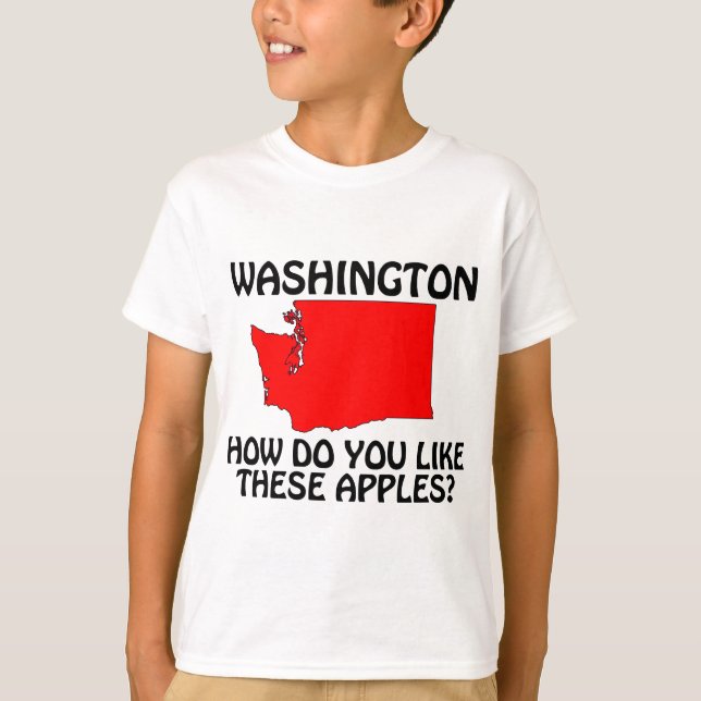 Camiseta Washington - Como você gosta dessas maçãs? (Frente)