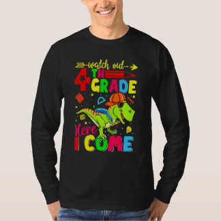 Camiseta Watch Out 4th Grade Here I Come Dinosaur Back To S
