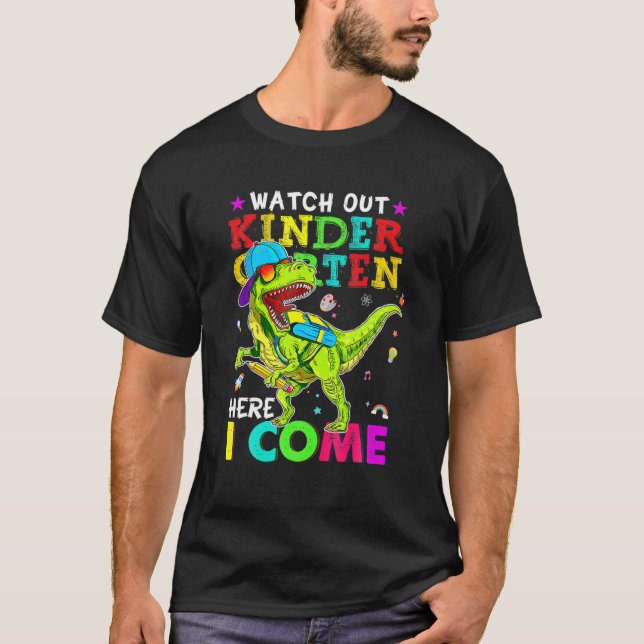 Camiseta Watch Out Kindergarten Here I Come Dinosaurs Back (Frente)