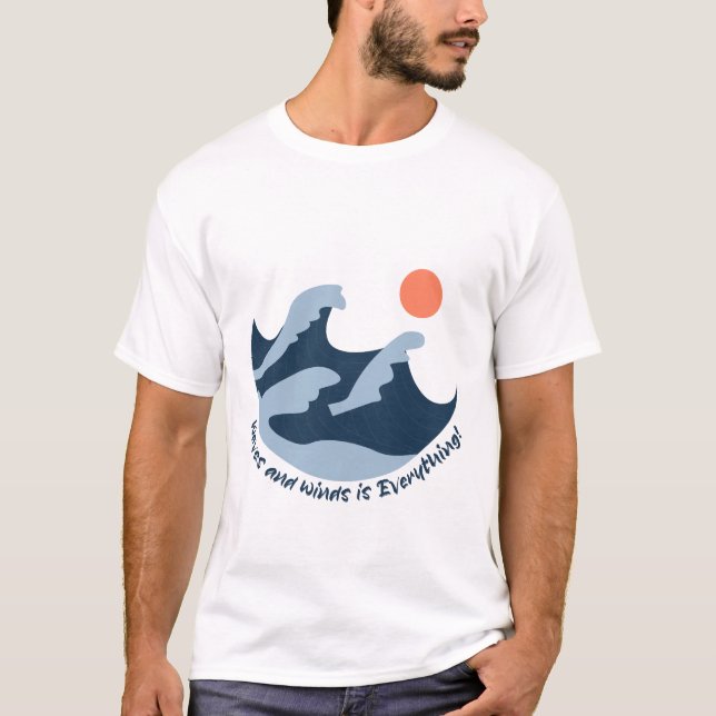 Camiseta Waves and Winds is Everything (Frente)