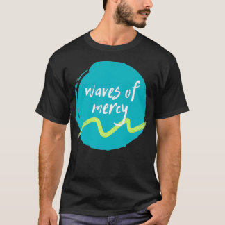 Camiseta Waves of Mercy Premium