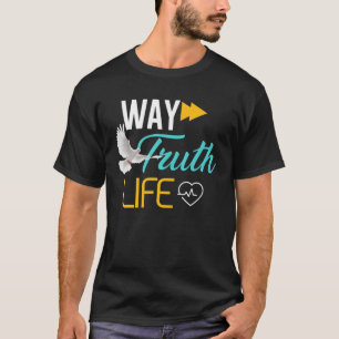 Camiseta Way Truth Life - Escritura Bíblia Versa Jesus Chr
