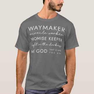CAMISETA WAYMAKER PROMISSOR KEEPER MIRACLE WORKER CHRISTIAN