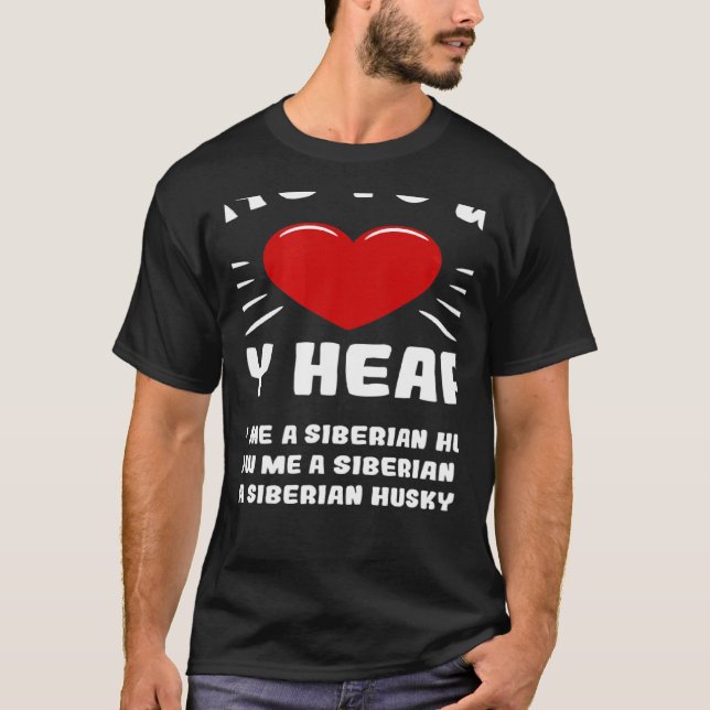 Camiseta Ways To Win My Heart Siberian Husky Animal Meme Hu (Frente)
