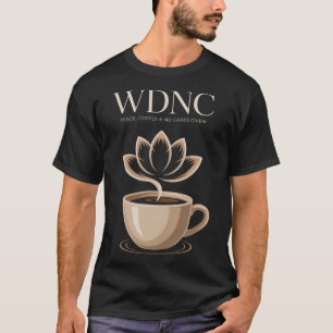 Camiseta Wdnc Peace Coffee e Nenhum Cuidado Dado Lotus Cup
