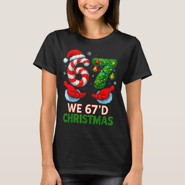 Camiseta We 67d Christmas 6 7 Meme Funny Xmas Tree Candy Ca (Frente)