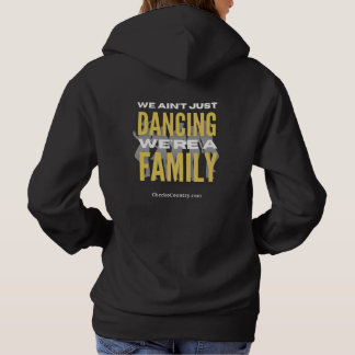 Camiseta "We Ain't Just Dancing, We're a Family"