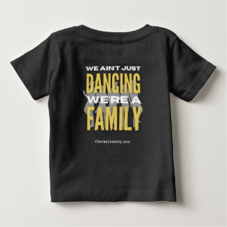 Camiseta "We Ain't Just Dancing, We're a Family" bbyT-Shirt