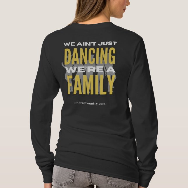 Camiseta We Ain't Just Dancing, We're a Family - longsleeve (Verso)