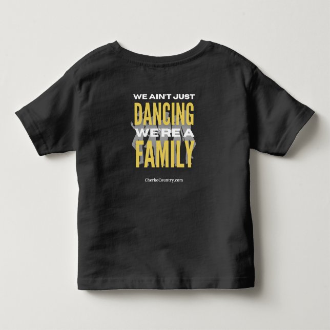 Camiseta "We Ain't Just Dancing, We're a Family" TodT-Shirt (Verso)