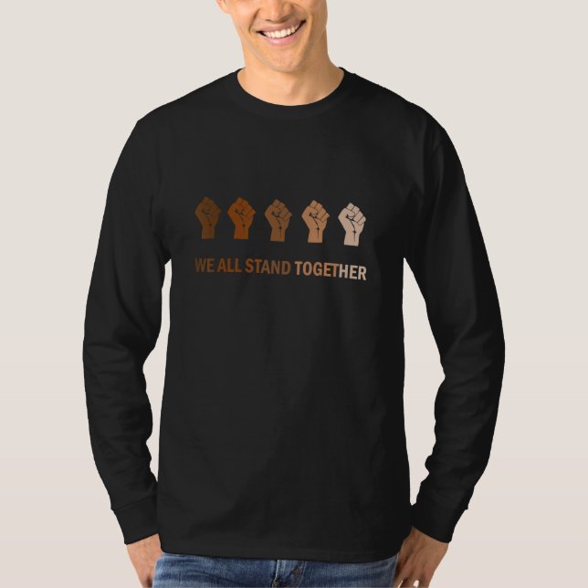 Camiseta We all stand together Anti racism (Frente)