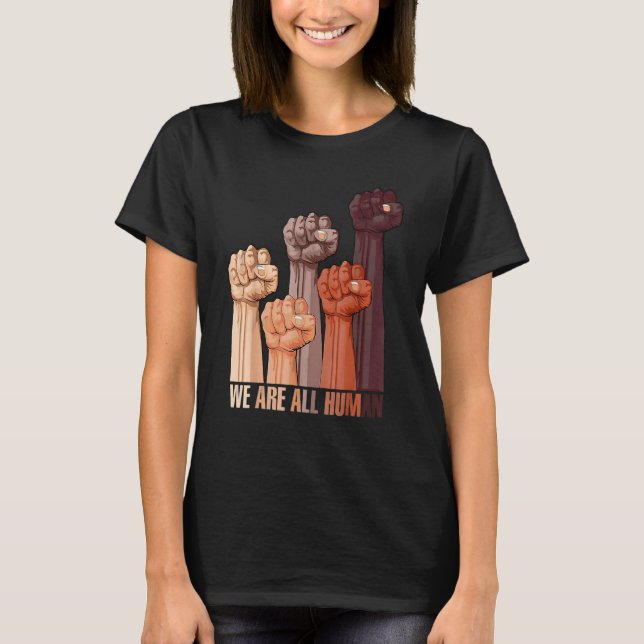 Camiseta We Are All Human Melanin Black Pride African Ameri (Frente)