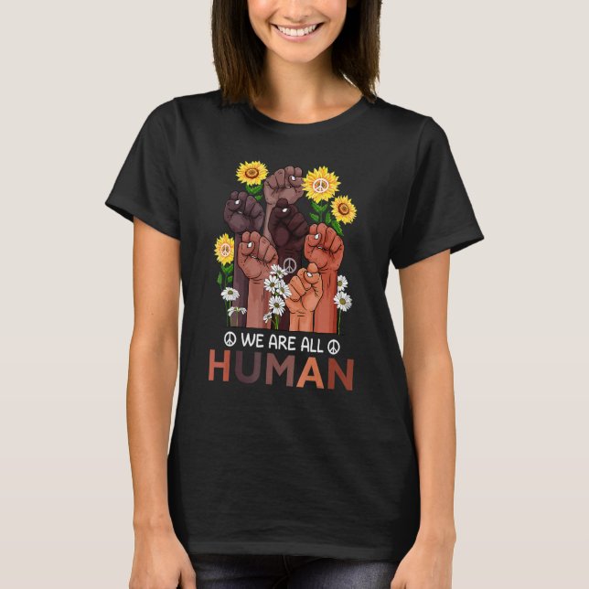 Camiseta We Are All Human Pride Sunflower Peace African Rai (Frente)