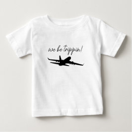 Camiseta We Be Trippin, Suéter de Viagem, Roupas d