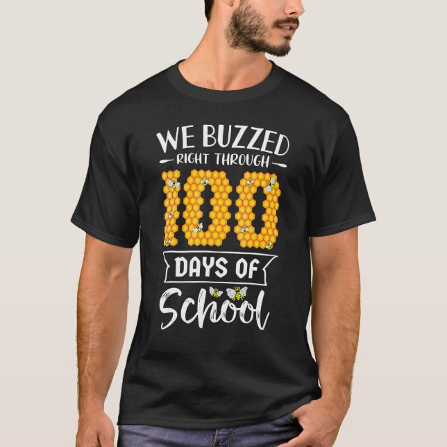 Camiseta We Buzzed Right Through 100 Days Of School Pre K S (Frente)