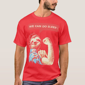 Camiseta We Can Do Sleep