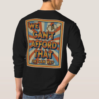 Camiseta $We Can't Afford That Funny Retro Piggy Bank