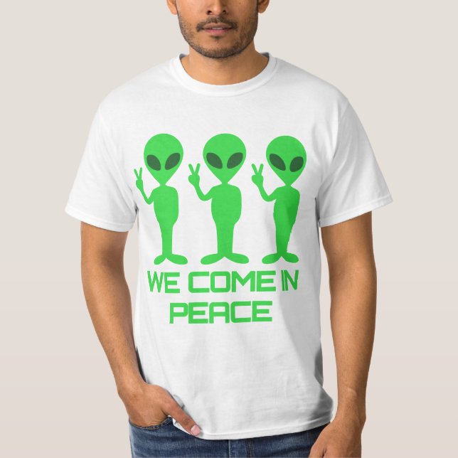 Camiseta We Come in Peace - Alien (Frente)