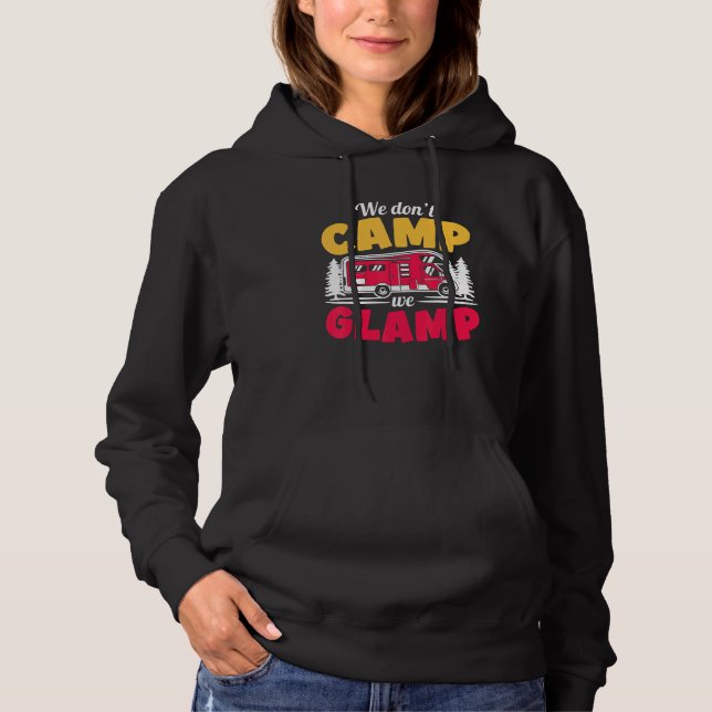 Camiseta We Don't Camp We Glamp  Glamorous Camping  Glamper (Frente)