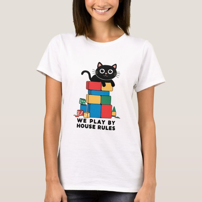 Camiseta We Play By House Rules (Frente)