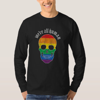 Camiseta We re All Human  Gay Pride Rainbow Skull  Grunge