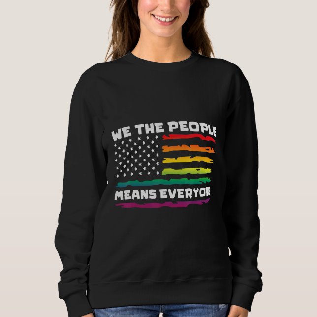 Camiseta We The People Means Everything LGBTQIA+ Gay Pride  (Frente)