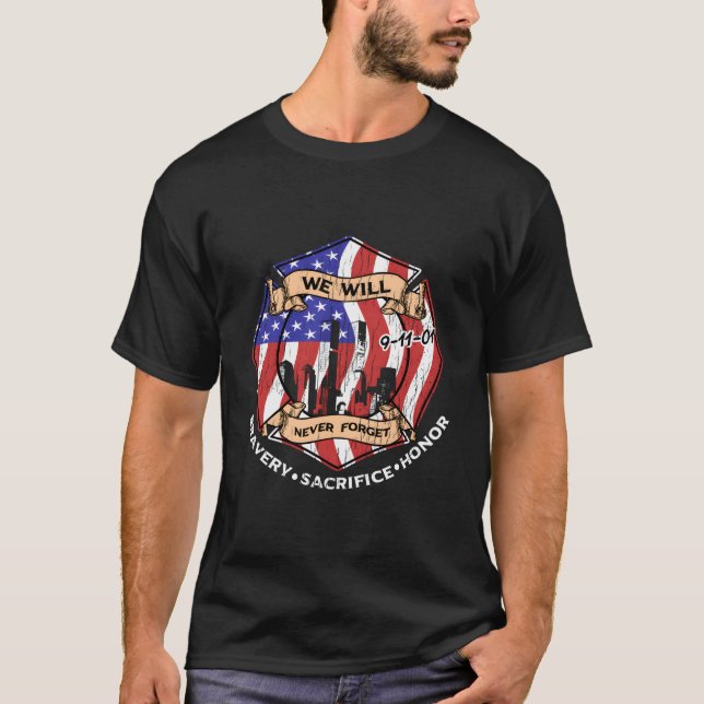 Camiseta We Will Never Forget 9-11-01 Bravery Sacrifice Hon (Frente)