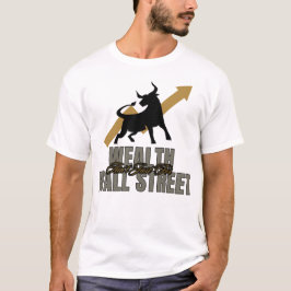Camiseta Wealth não é apenas para Wall Street Investor Edit