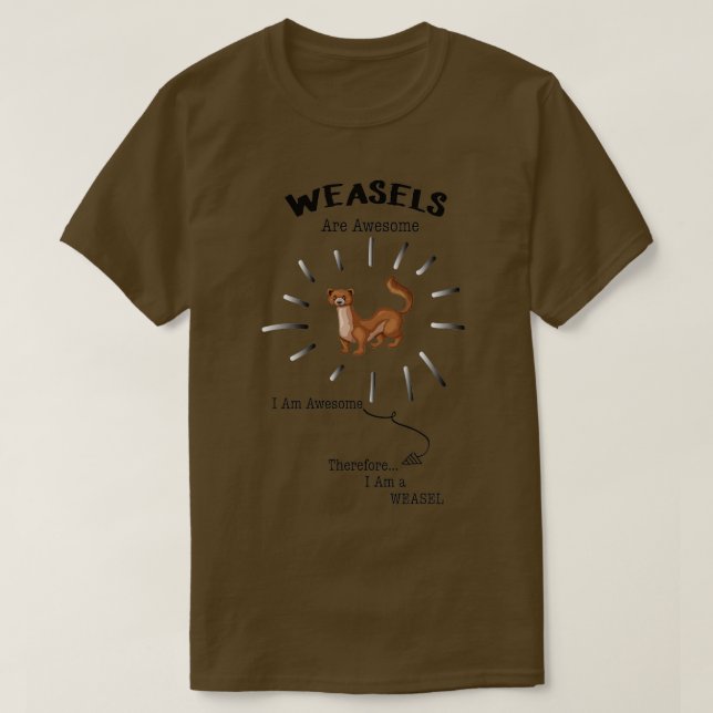 Camiseta Weasel Lover Gift 4 Incrível (Frente do Design)