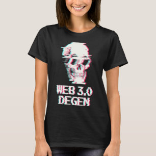 Camiseta Web 3 0 Degen Web 3 Investor Blockchain Glitz