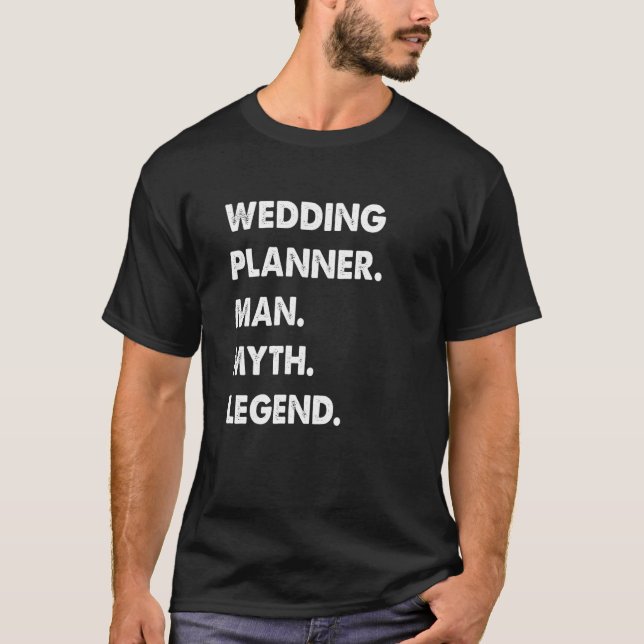 Camiseta Wedding Planner Man Myth Legend (Frente)