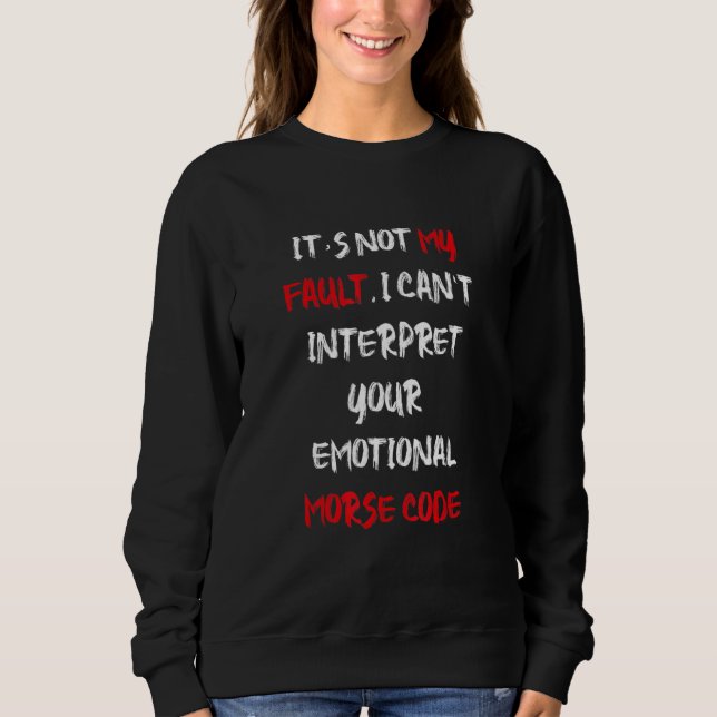 Camiseta Wednesday I can't interpret your emotional morse c (Frente)
