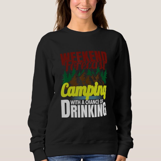 Camiseta Weekend Forecast Camping With A Chance Of Drinking (Frente)